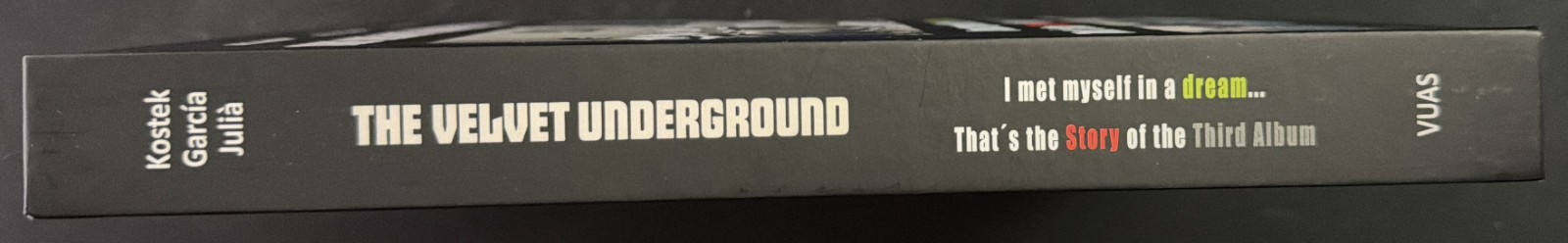 I met myself in a dream . . . Velvet Underground hardcover LTD ED MINT Brand New