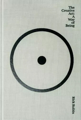 The Creative Act : A Way of Being by Rick Rubin (2023, Paperback)