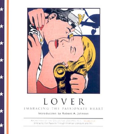 The Lover Vol. 4 : Embracing the Passionate Heart Hardcover