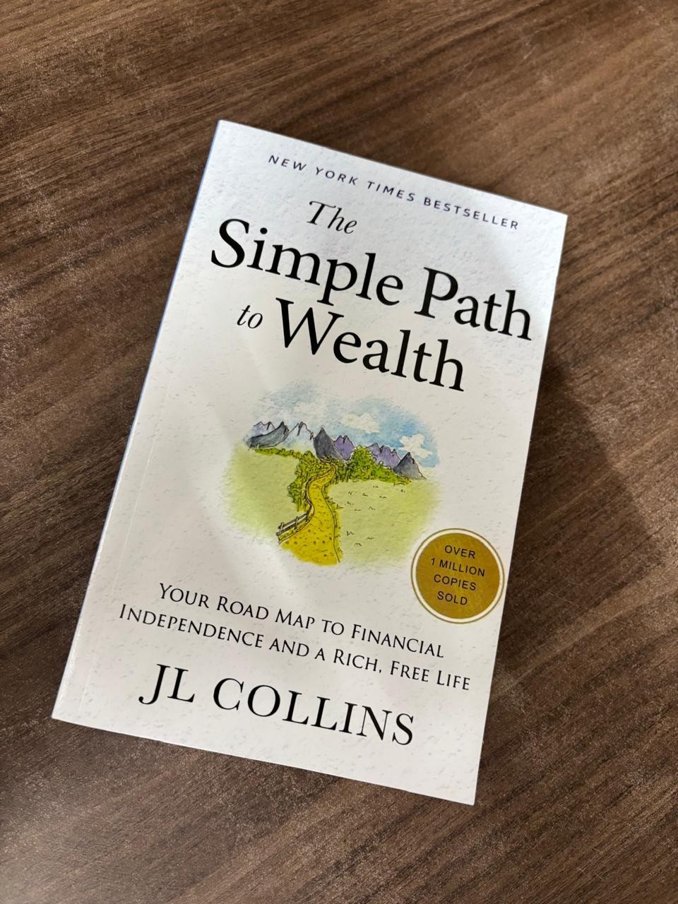 The Simple Path to Wealth by J. L. Collins, Paperback