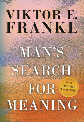Mans Search for Meaning, Gift Edition – Hardcover By Frankl, Viktor E – GOOD