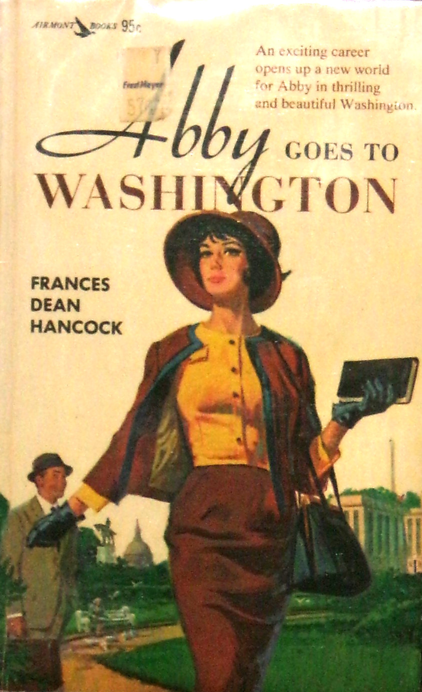Abby Goes to Washington by Frances Dean Hancock, Airmont C8, 1963, 1st, VG+