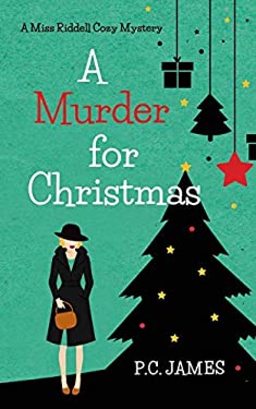 A Murder for Christmas : An Amateur Female Sleuth Historical Cozy