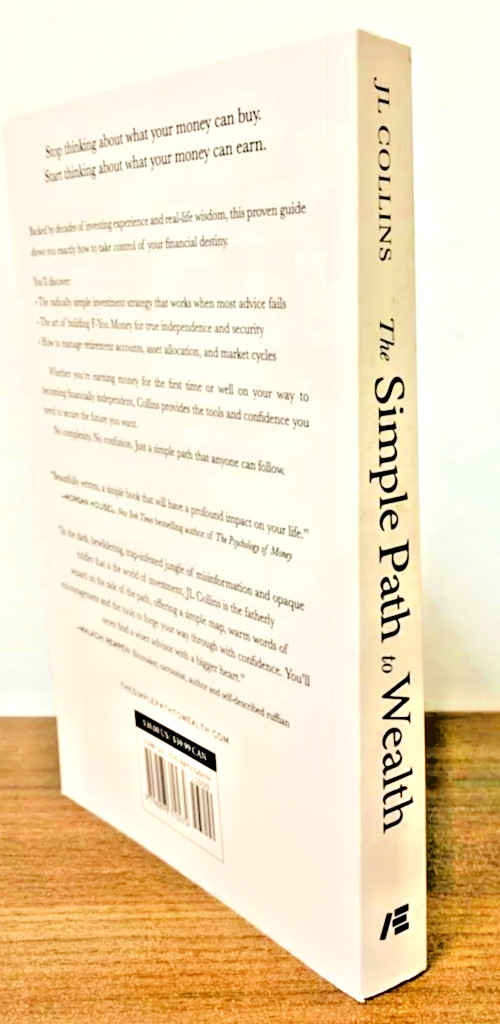 The Simple Path to Wealth by J. L. Collins, Paperback..