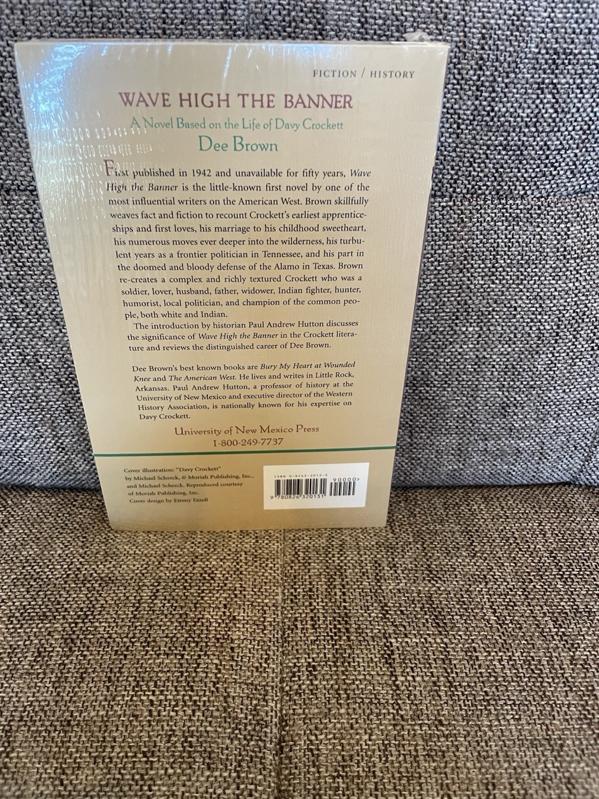Wave High the Banner : A Novel of Davy Crockett by Dee Alexander Brown (1999,…