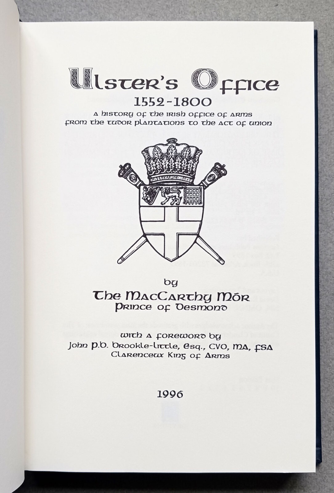 Ulster’s Office 1552-1800 A History Of The Irish Office Of Arms MacCarthy Mor HC