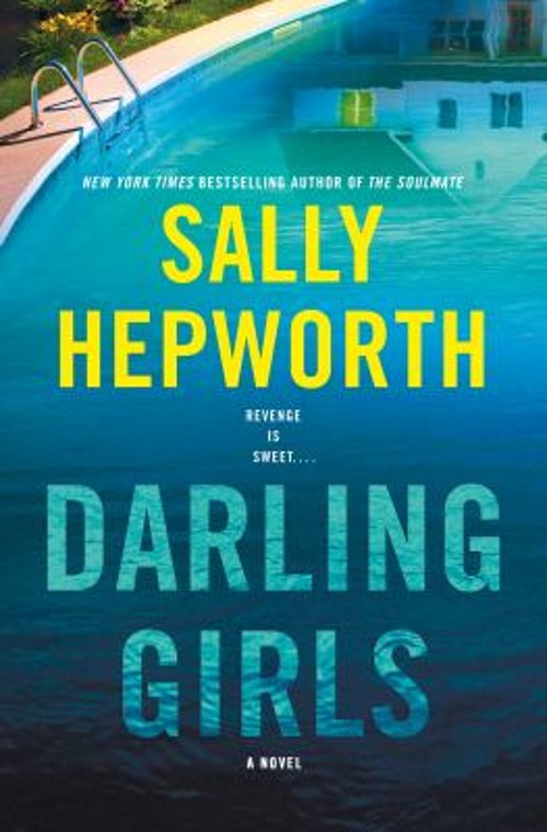 Darling Girls : A Novel Hardcover Sally Hepworth