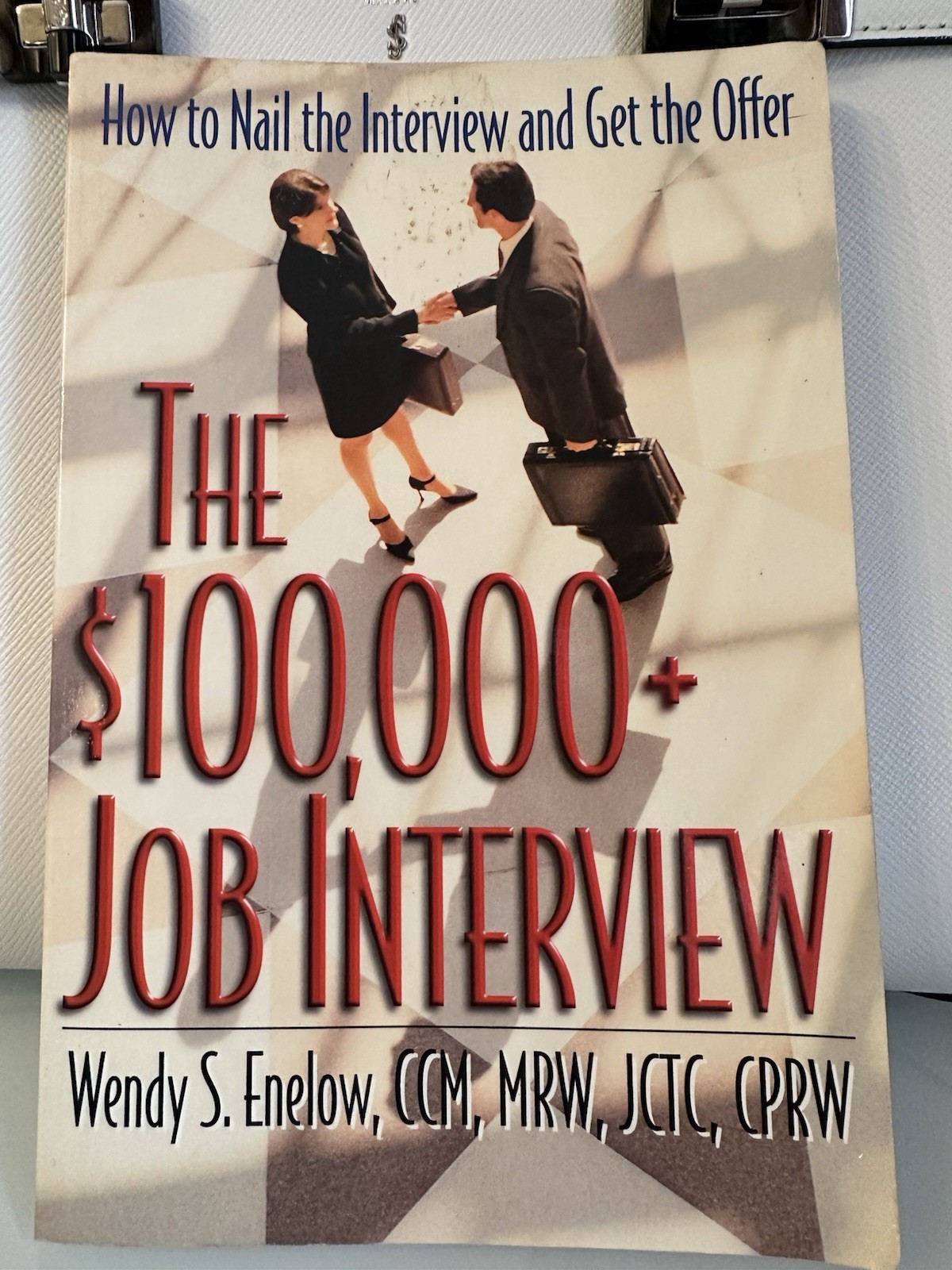 $100,000+ Job Interview : How to Nail the Interview and Get the Offer