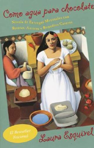 Como agua para chocolate (Spanish Edition) – Paperback By Esquivel, Laura – GOOD
